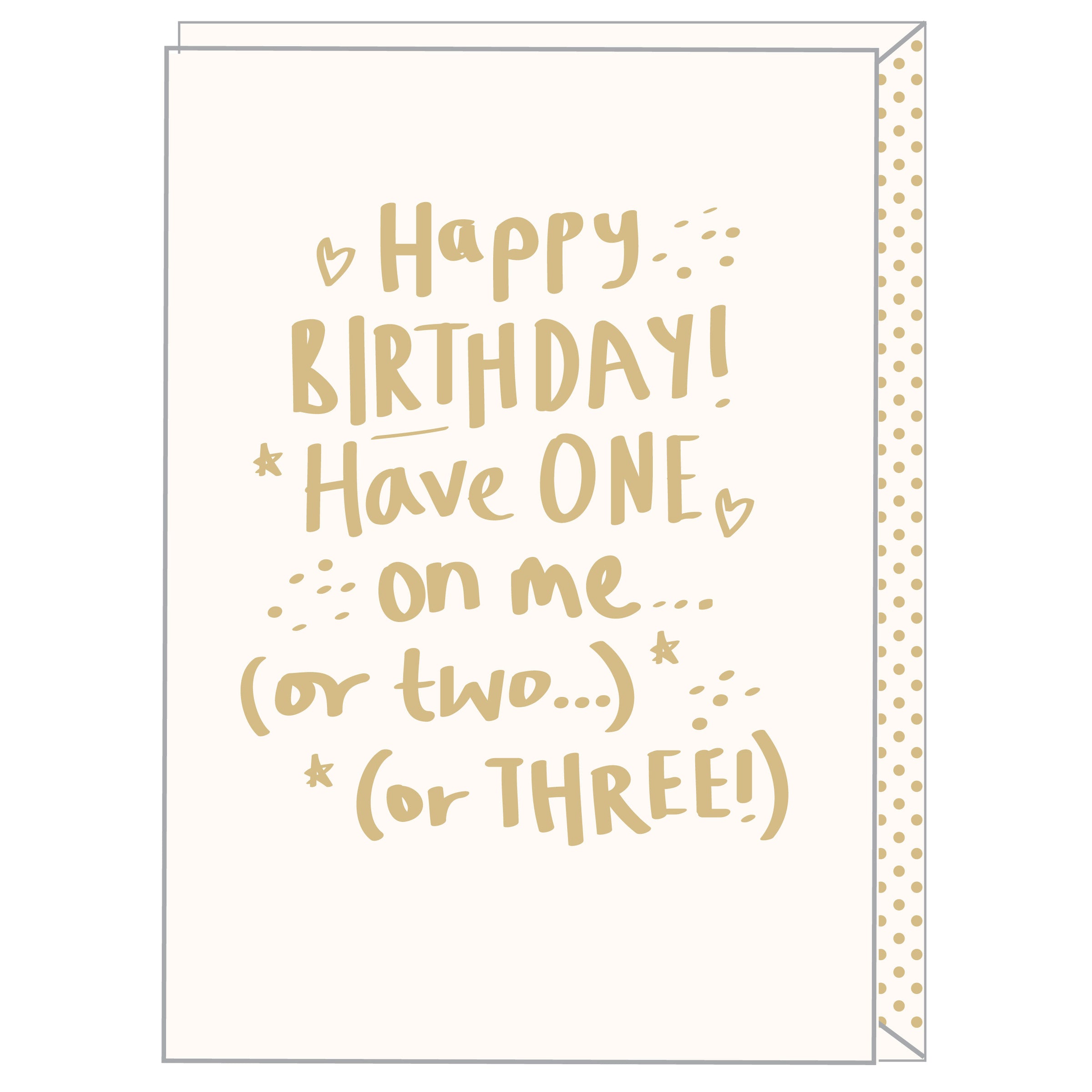 Have One On Me Birthday BS11