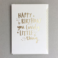 Happy Birthday You Lovely Little Thing BS16