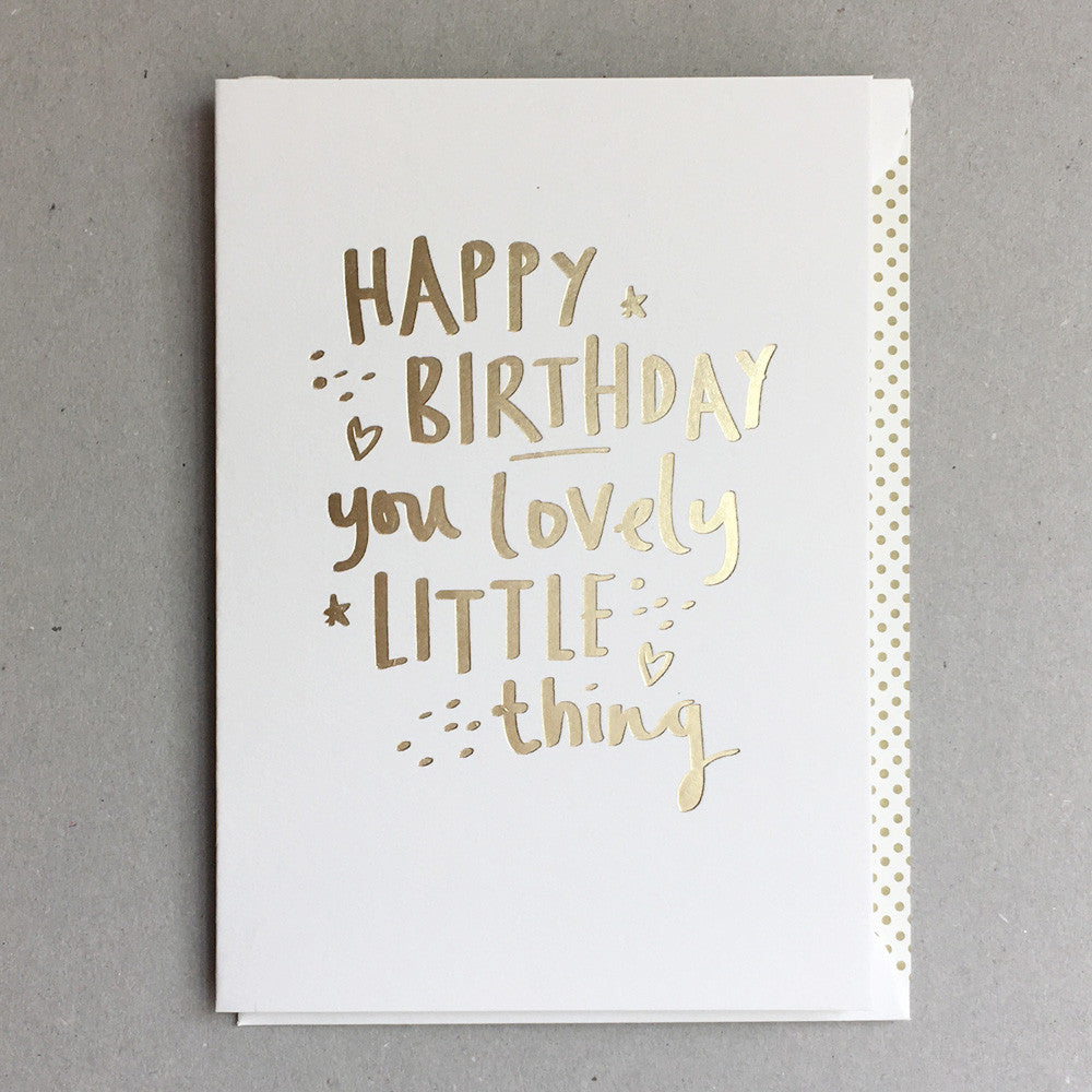 Happy Birthday You Lovely Little Thing BS16