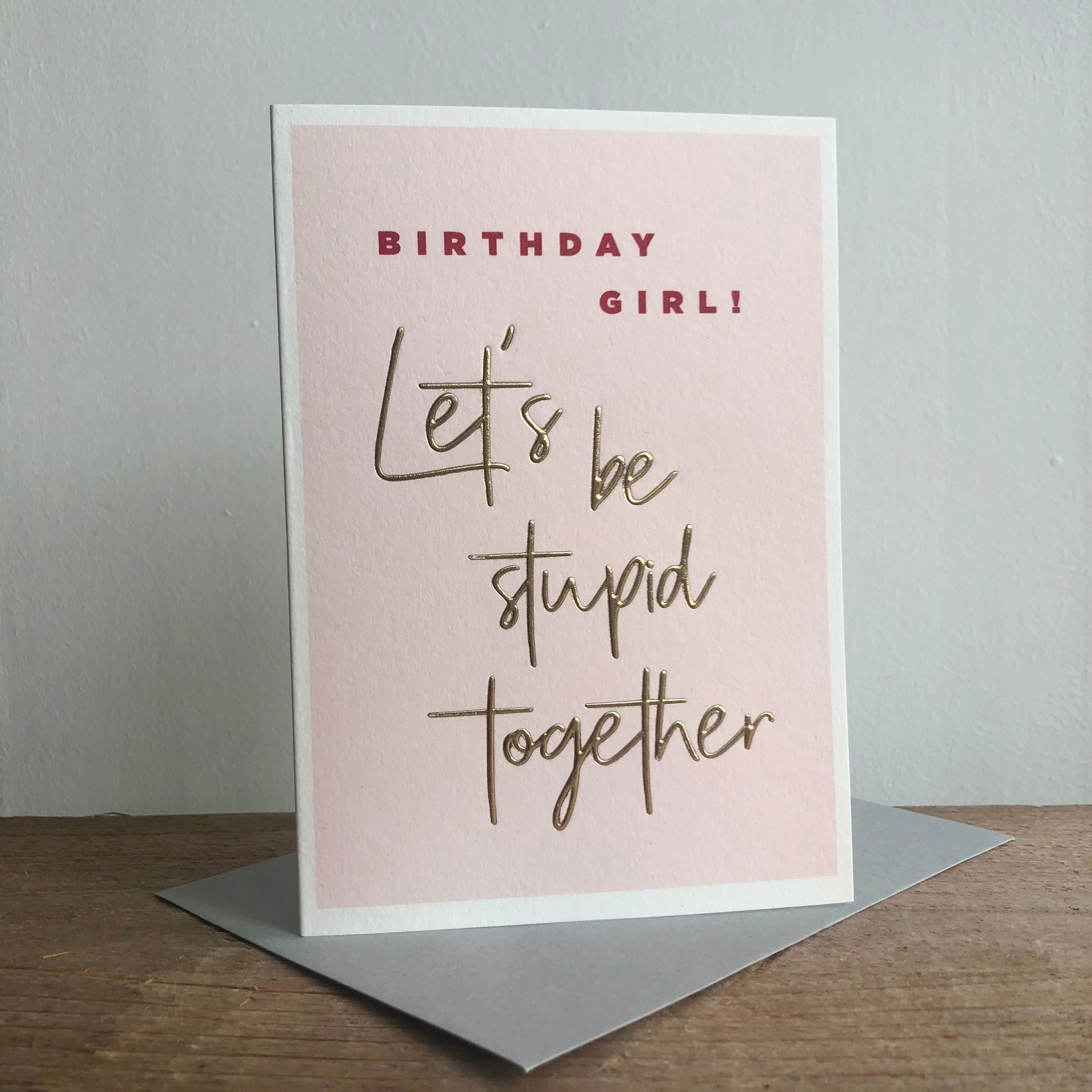 JUN01 Let's Be Stupid Together