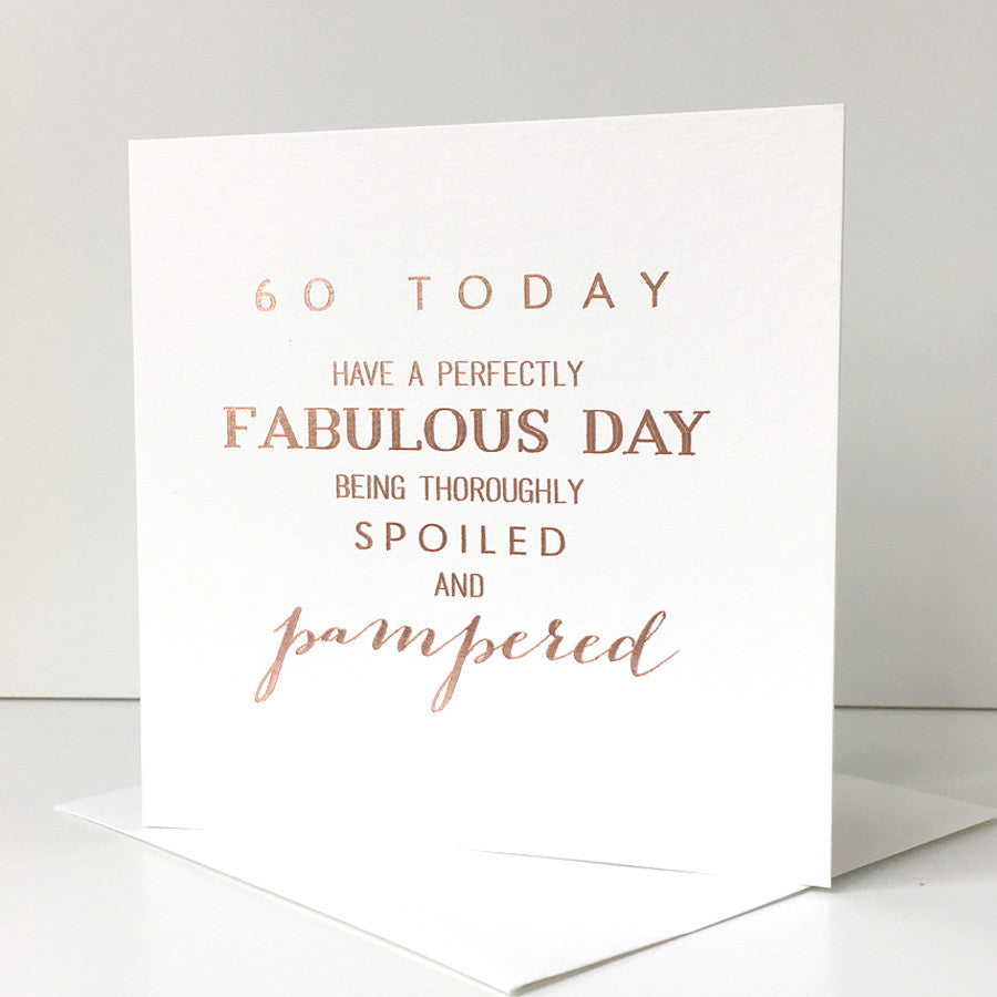 60 Today - Spoiled & Pampered PC25