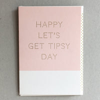 Let's Get Tipsy Birthday SL07