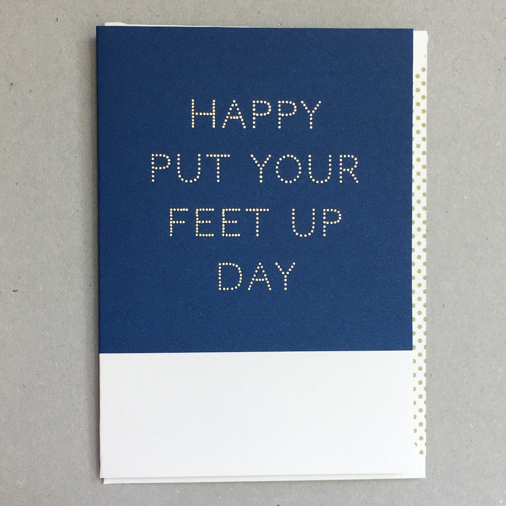 Happy Put Your Feet Up Day SL14